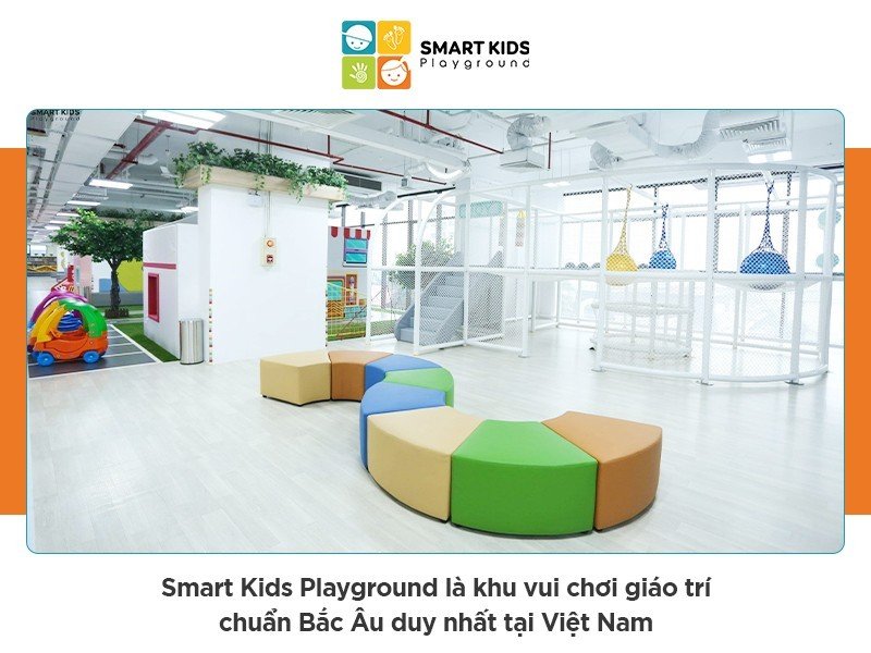 Top 5 lý do khiến Smart Kids Playground trở thành khu vui chơi hấp dẫn nhất